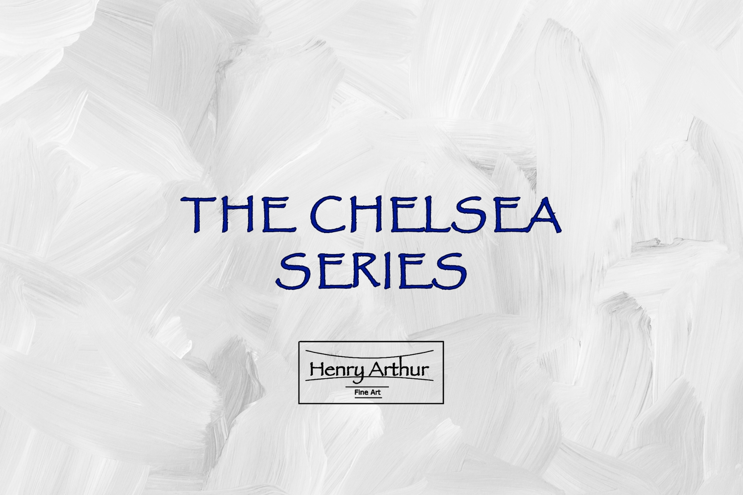 Chelsea Series